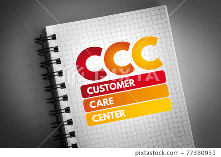 CCC - Customer Care Center acronym on notepad, business concept background CCC - Customer Care Center acronym on notepad, business concept background 77380931