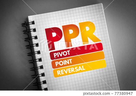PPR - Pivot Point Reversal acronym on notepad, business concept background PPR - Pivot Point Reversal acronym on notepad, business concept background 77380947