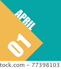 april 1st. Day 1 of month, illustration of date inscription on orange and blue background spring month, day of the year concept 77398103