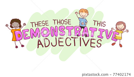 Stickman Kids Demonstrative Adjective Illustration Stickman Kids Demonstrative Adjective Illustration 77402174