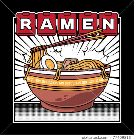 Delicious Japanese ramen noodle on bowl with vintage retro flat comic style vector illustration. Suitable for poster, flyer, greeting cards, sticker, social media and tshirt design 77409818