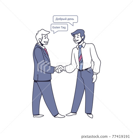 Multilingual people. Characters talking different foreign languages. Office worker greets interlocutor and shakes hands. Men with speech bubbles. Vector international communication Multilingual people. Characters talking different foreign languages. Office worker greets interlocutor and shakes hands. Men with speech bubbles. Vector international communication 77419191