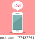Flat style smartphone with text "LOVE". Vector illustration. 77427761