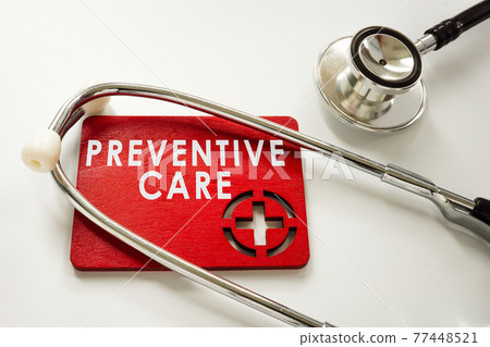 Sign preventive health care and medical stethoscope. Sign preventive health care and medical stethoscope. 77448521