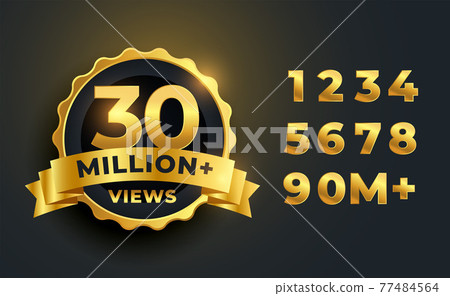 30 million or 30M views celebration golden label design 77484564