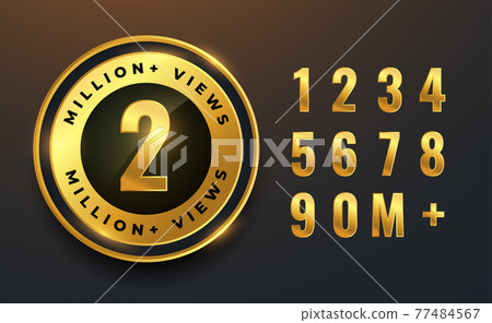 2 million or 2M views golden labels for videos 2 million or 2M views golden labels for videos 77484567