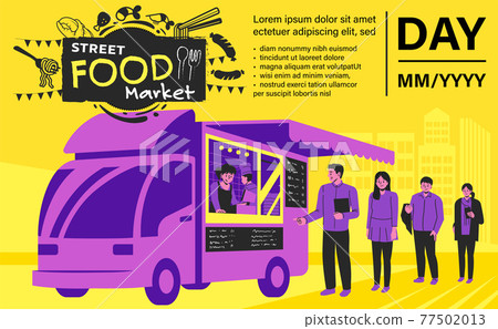 Setting up a street-market in the town. Schedule a street food delivery by truck poster design. Setting up a street-market in the town. Schedule a street food delivery by truck poster design. 77502013