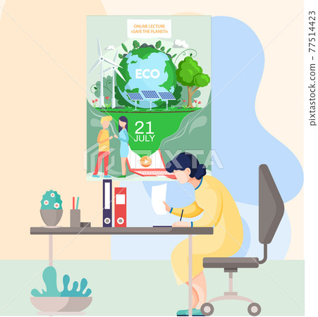 Woman develop online lecture about saving planet. Alternative sources of energy, green electricity Woman develop online lecture about saving planet. Alternative sources of energy, green electricity 77514423