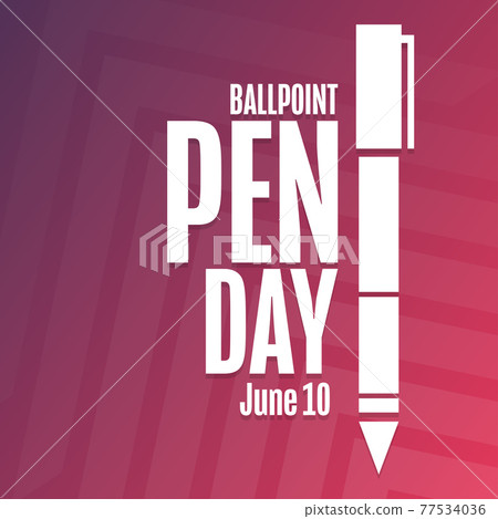 National Ballpoint Pen Day. June 10. Holiday... - Stock Illustration ...