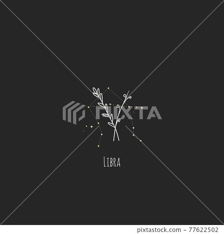 Hand drawing Libra constellation symbol with floral branch and stars. Modern minimalist mystical astrology aesthetic illustration with zodiac signs Hand drawing Libra constellation symbol with floral branch and stars. Modern minimalist mystical astrology aesthetic illustration with zodiac signs 77622502