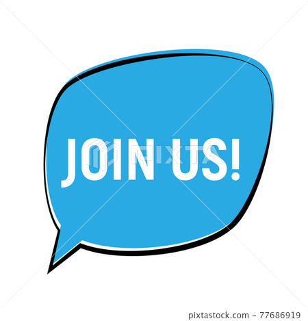 Join Us concept of important announcement. Vector illustration 77686919