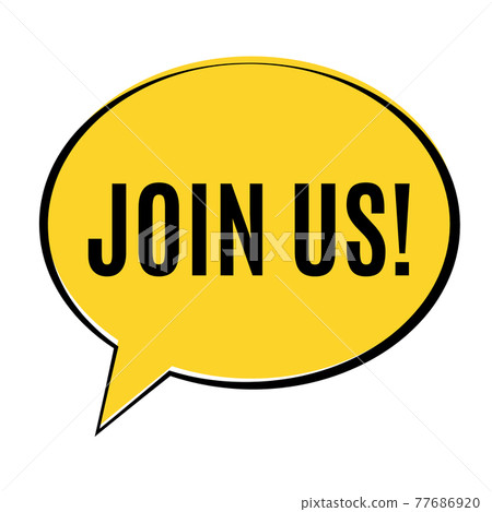 Join Us concept of important announcement. Vector illustration 77686920