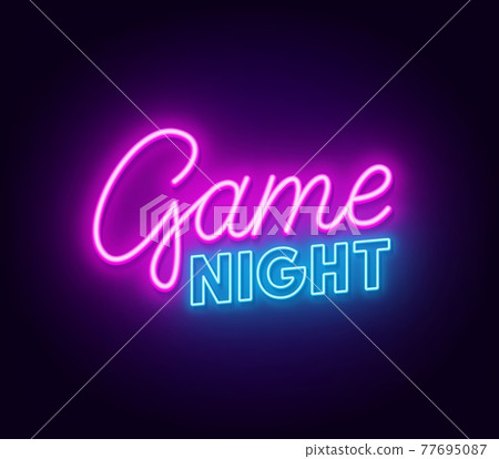 Game night neon sign on dark background. Game night neon sign on dark background. 77695087