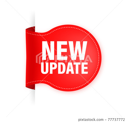 New update red ribbon on white background. Red sticker. Vector illustration. 77737772