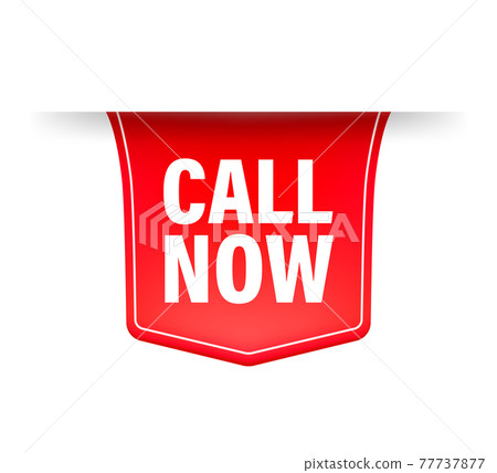 Call now red label on white background. Vector... - Stock Illustration ...