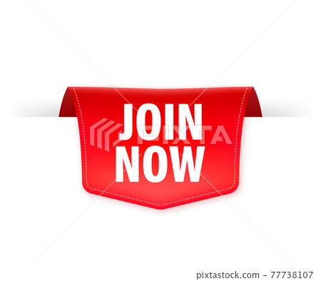 Join now red label on white background. Vector illustration. Join now red label on white background. Vector illustration. 77738107
