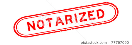 Grunge red notarized word rubber seal stamp on white background 77767090