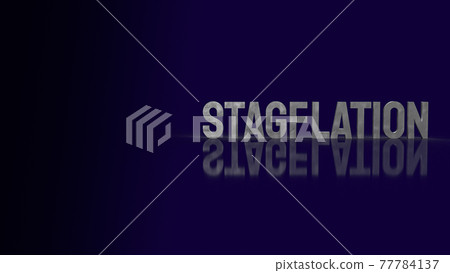 stagflation word for business crisis concept 3d rendering stagflation word for business crisis concept 3d rendering 77784137