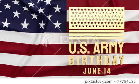 gold us army birthday text and united stage of America flag for holiday concept 3d rendering. gold us army birthday text and united stage of America flag for holiday concept 3d rendering. 77784153