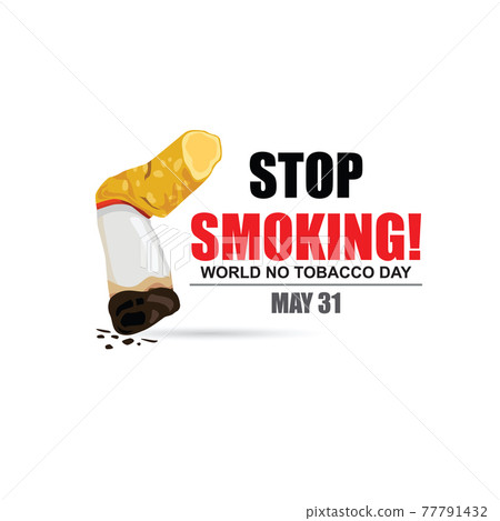 Stop Smoking. May 31st World No Tobacco Day. No Smoking Day Awareness. Poison of cigarette. Vector. Illustration 77791432