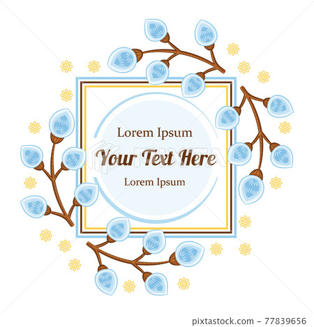 Flower frame. Wreath with flowering pussy willow branch. Botanical template with text place. Floral border with spring plants for decoration invitation, Easter, birthday greeting card. Cartoon vector Flower frame. Wreath with flowering pussy willow branch. Botanical template with text place. Floral border with spring plants for decoration invitation, Easter, birthday greeting card. Cartoon vector 77839656