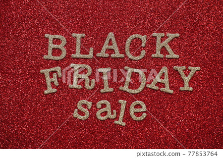 Black Friday sale shopping concept alphabet on red background 77853764