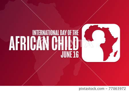 International Day of the African Child. June 16. Holiday concept. Template for background, banner 77863972
