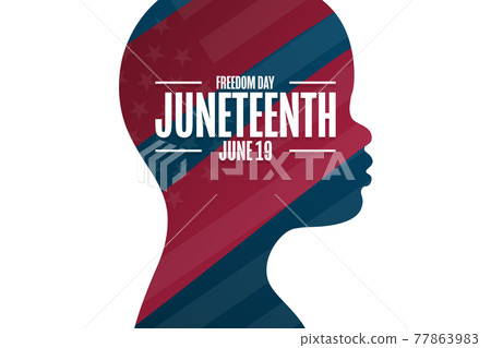 Juneteenth. Freedom Day. June 19. Holiday concept. Template for background, banner, card, poster Juneteenth. Freedom Day. June 19. Holiday concept. Template for background, banner, card, poster 77863983