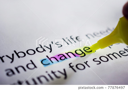 Change for New Challenge in Life or Business Concept. Using Highlighter Pen to Marking Text on Paper. Change normal to Extreme Life by Variety of Color 77876497
