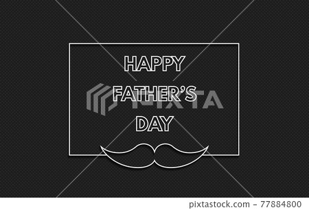 Happy Father's Day Poster Card Background Vector Illustration Happy Father's Day Poster Card Background Vector Illustration 77884800