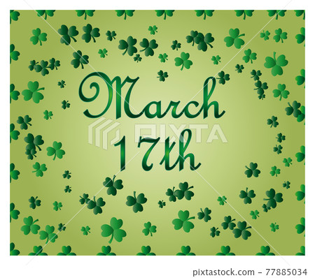 Saint Patrick's Day greeting card with sparkled green clover leaves and text. Inscription 77885034