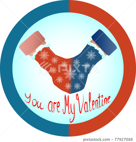 The concept of love and relationship is one mittens for two. Red and blue mittens for two as a symbol of hetero-relationships, sympathy for men and women. Inscription you are my Valentine The concept of love and relationship is one mittens for two. Red and blue mittens for two as a symbol of hetero-relationships, sympathy for men and women. Inscription you are my Valentine 77927088