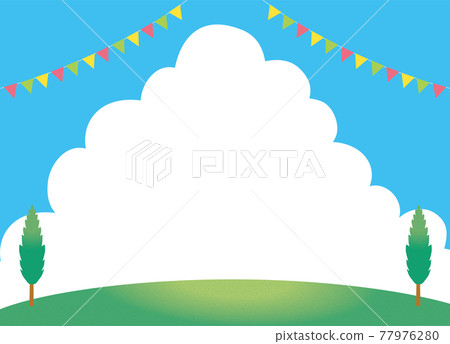 Illustration of summer image Background material Triangular flag Garland, hills, hills, blue sky and large white clouds Cumulonimbus clouds Poplar trees 77976280