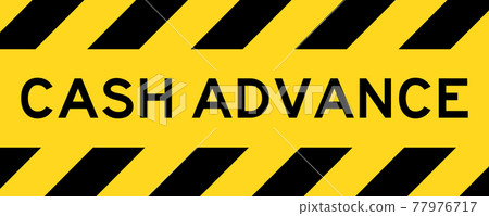 Yellow and black color with line striped label banner with word cash advance 77976717