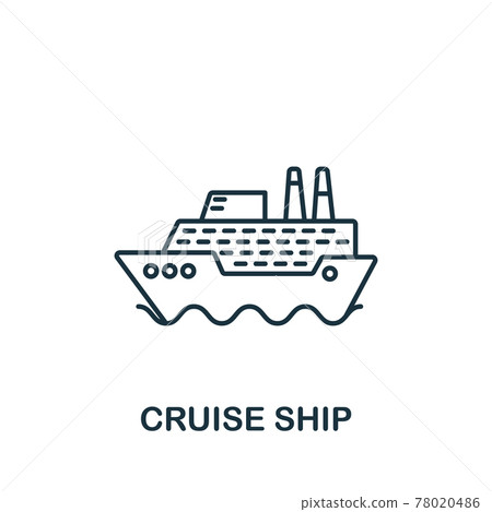 Cruise Ship icon. Simple line element Cruise Ship symbol for templates, web design and infographics 78020486