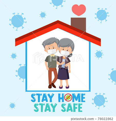 Stay home stay safe font with elderly couple 78022862