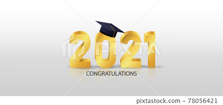 congratulations graduates class of 2021 78056421