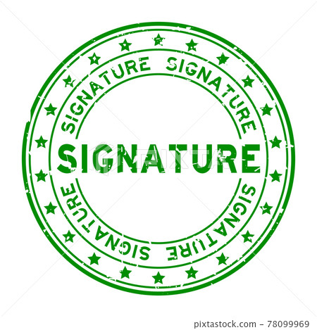 Grunge green signature word round rubber seal stamp on white background Grunge green signature word round rubber seal stamp on white background 78099969