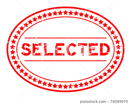 Grunge red selected word oval rubber seal stamp on white background Grunge red selected word oval rubber seal stamp on white background 78099970