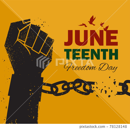 Juneteenth Emancipation Day, Fist raise up breaking chain. Juneteenth Emancipation Day, Fist raise up breaking chain. 78128148