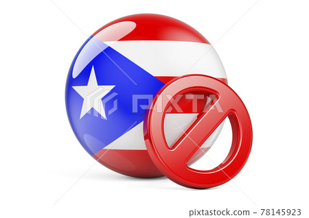 Forbidden symbol with Puerto Rican flag. Prohibition in Puerto Rico concept, 3D rendering Forbidden symbol with Puerto Rican flag. Prohibition in Puerto Rico concept, 3D rendering 78145923