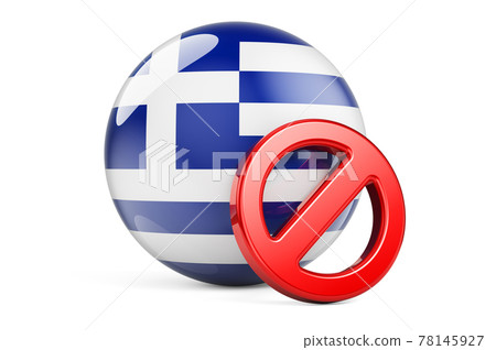 Forbidden symbol with Greek flag. Prohibition in Greece concept, 3D rendering Forbidden symbol with Greek flag. Prohibition in Greece concept, 3D rendering 78145927