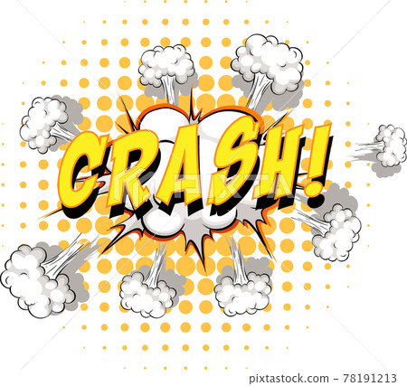 Comic speech bubble with crash text 78191213