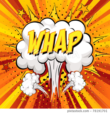 WHAP text on comic cloud explosion on rays background WHAP text on comic cloud explosion on rays background 78191701