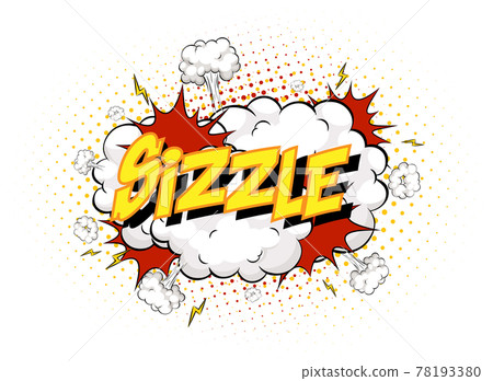 Word Sizzle on comic cloud explosion background Word Sizzle on comic cloud explosion background 78193380