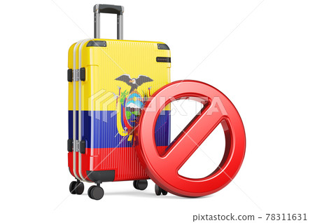 Ecuador Entry Ban. Suitcase with Ecuadorian flag and prohibition sign. 3D rendering Ecuador Entry Ban. Suitcase with Ecuadorian flag and prohibition sign. 3D rendering 78311631