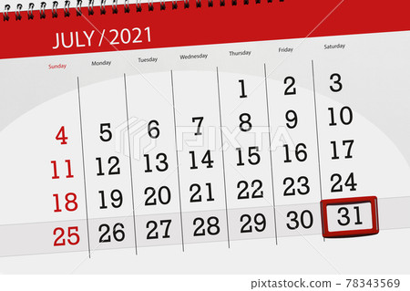Calendar planner for the month july 2021, deadline day, 31, saturday Calendar planner for the month july 2021, deadline day, 31, saturday 78343569