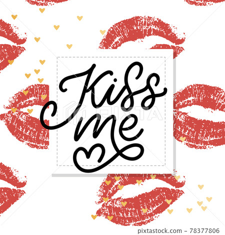 kiss me hand lettering scalable and editable vector illustration lips kiss me hand lettering scalable and editable vector illustration lips 78377806
