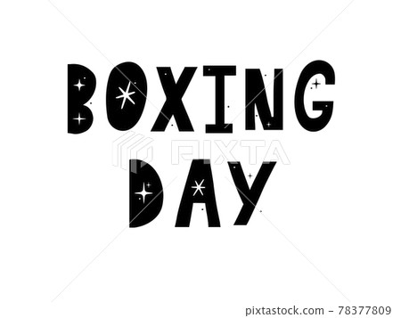 Boxing Day Sale hand drawn lettering vector illustration. Boxing Day Sale hand drawn lettering vector illustration. 78377809