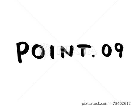 Cute POINT.09 point number / handwritten character illustration material 78402612